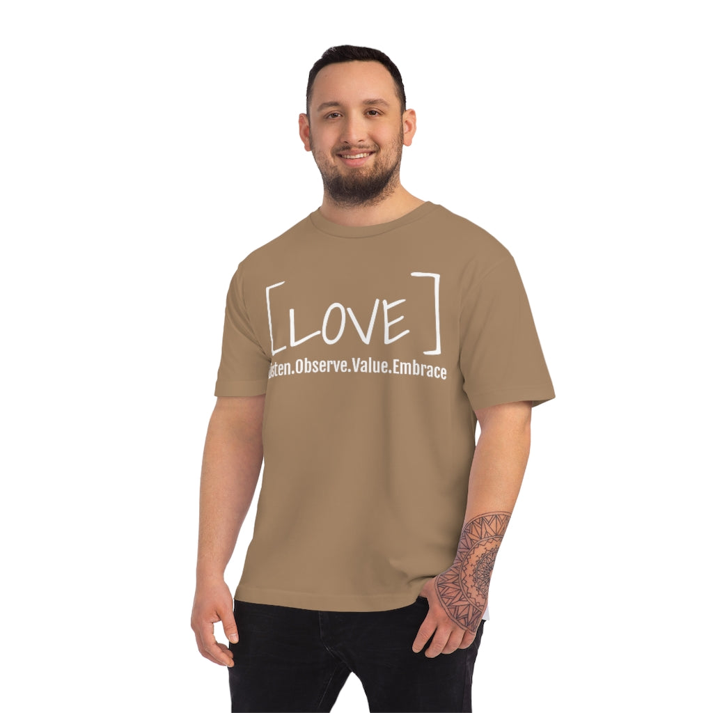 [LOVE] Listen. Observe. Value. Embrace T-shirt