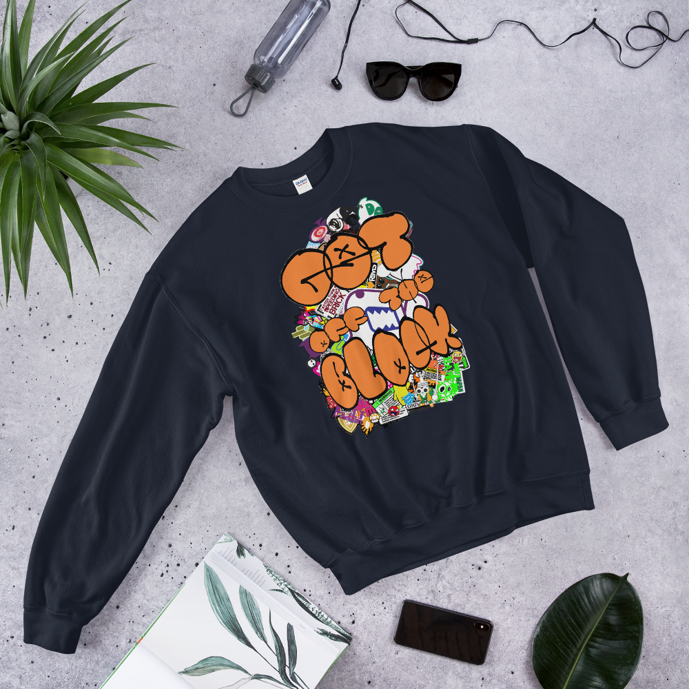 Sweat Shirt - GET OFF THE BLOCK 
